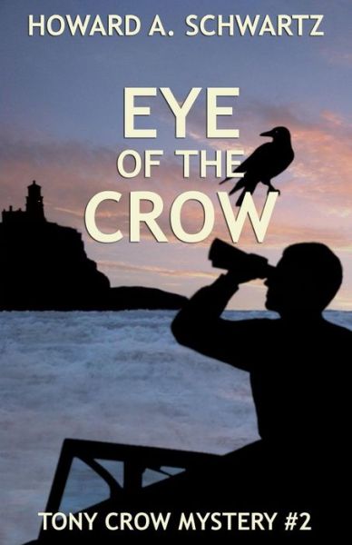 Cover for Howard Schwartz · Eye of the Crow (Paperback Book) (2015)