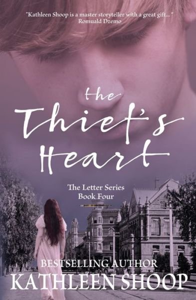 Cover for Kathleen Shoop · The Thief's Heart (Paperback Bog) (2020)
