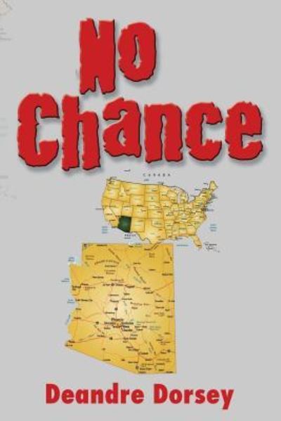 Cover for Deandre Dorsey · No Chance (Paperback Book) (2016)