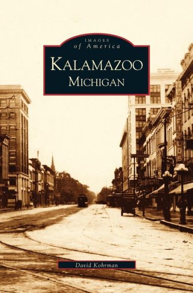 Cover for David Kohrman · Kalamazoo, Michigan (Hardcover Book) (2003)