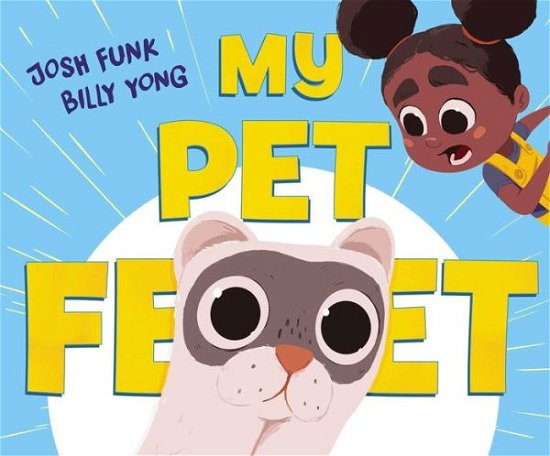 Cover for Josh Funk · My Pet Feet (Hardcover Book) (2022)