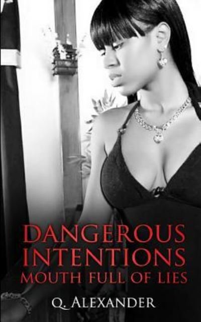 Cover for Q Alexander · Dangerous Intentions (Paperback Book) (2017)