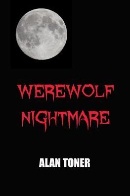 Cover for Alan Toner · Werewolf Nightmare (Paperback Bog) (2016)