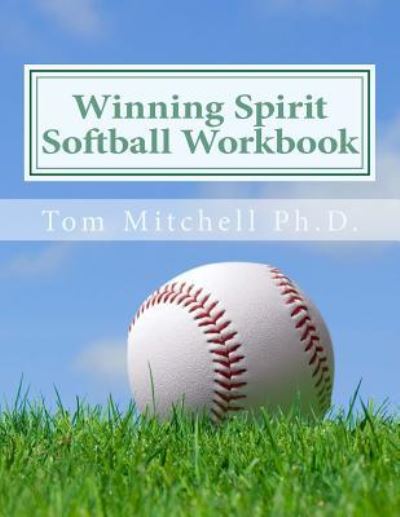 Cover for Tom Mitchell · Winning Spirit Softball Workbook (Paperback Book) (2016)