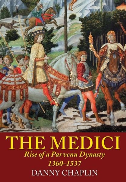 Cover for Danny Chaplin · The Medici (Pocketbok) (2016)