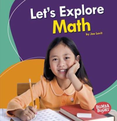 Cover for Joe Levit · Let's Explore Math (Book) (2018)