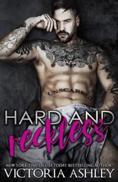 Cover for Victoria Ashley · Hard &amp; Reckless (Pocketbok) (2017)