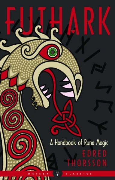 Cover for Thorsson, Edred (Edred Thorsson) · Futhark: A Handbook of Rune Magic Weiser Classics - Weiser Classics (Pocketbok) (2020)