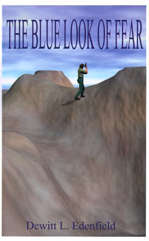 Cover for Dewitt L. Edenfield · The Blue Look of Fear (Taschenbuch) (2000)