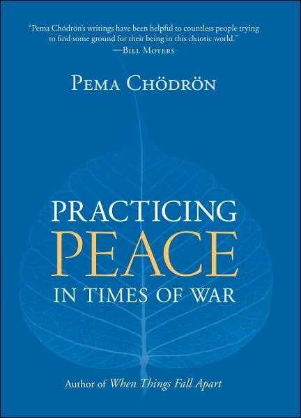 Cover for Pema Choedroen · Practicing Peace in Times of War (Paperback Book) (2007)