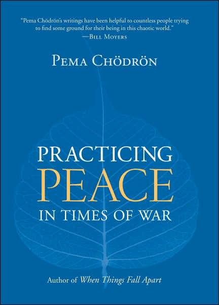 Cover for Pema Choedroen · Practicing Peace in Times of War (Paperback Book) (2007)