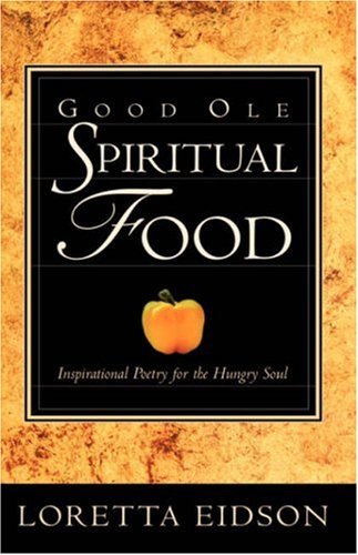 Cover for Loretta Eidson · Good Ole Spiritual Food (Paperback Book) (2003)