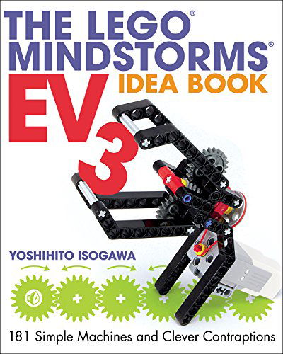 The LEGO MINDSTORMS EV3 Idea Book - Yoshihito Isogawa - Książki - No Starch Press,US - 9781593276003 - 7 listopada 2014