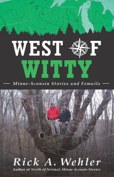 Cover for Rick a Wehler · West of Witty (Paperback Book) (2021)