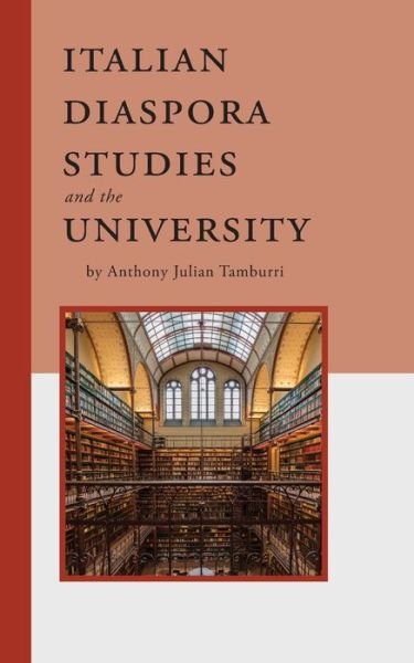 Cover for Anthony Julian Tamburri · Italian Diaspora Studies and the University (Paperback Book) (2022)
