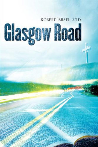 Cover for Robert Israel · Glasgow Road (Pocketbok) (2006)