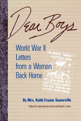 Dear Boys: World War II Letters from a Woman Back Home - Mrs. Keith Frazier Somerville - Books - University Press of Mississippi - 9781604734003 - June 1, 2009