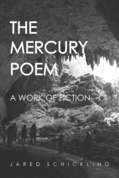 Cover for Jared Schickling · The Mercury Poem (Paperback Book) (2017)