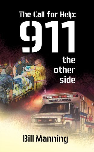 Cover for Bill Manning · The Call for Help: 911 the Other Side (Paperback Book) (2012)