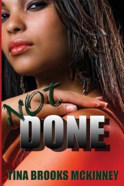 Cover for Tina Brooks Mckinney · Not Done (Paperback Book) (2014)