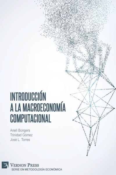 Cover for AnelÃ­ Bongers · Introduccion a la Macroeconomia Computacional (Paperback Book) (2019)