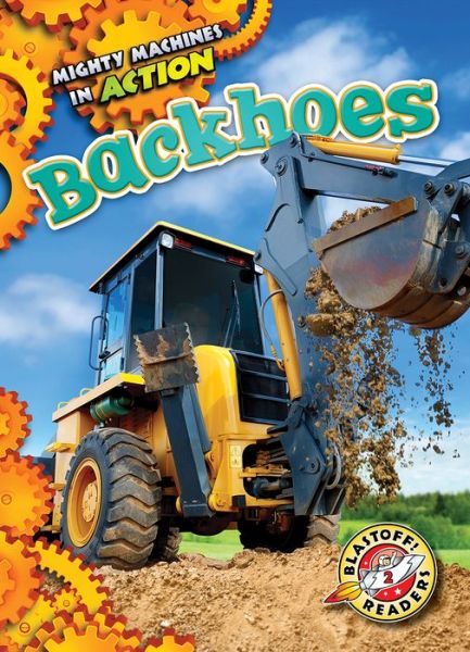 Cover for Chris Bowman · Backhoes (Hardcover Book) (2017)