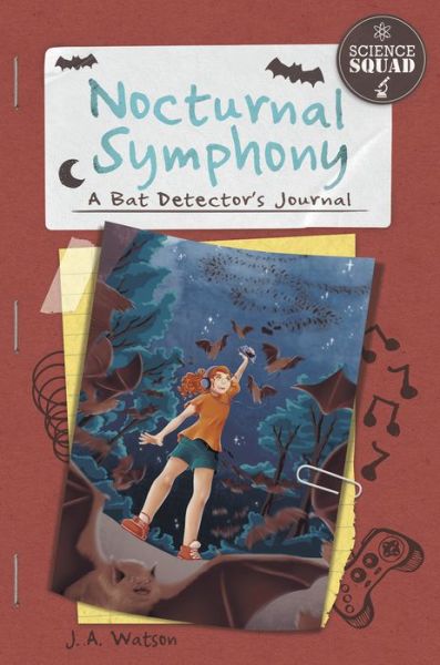 Cover for J. A. Watson · Nocturnal Symphony: A Bat Detector's Journal - Science Squad Set 2 (Paperback Book) (2019)