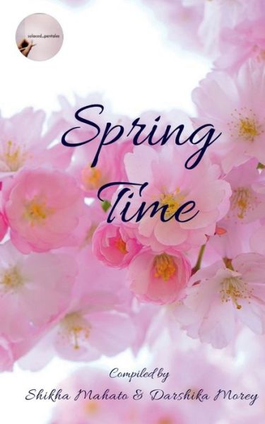 Cover for Shikha Mahato · Spring Time (Paperback Book) (2020)