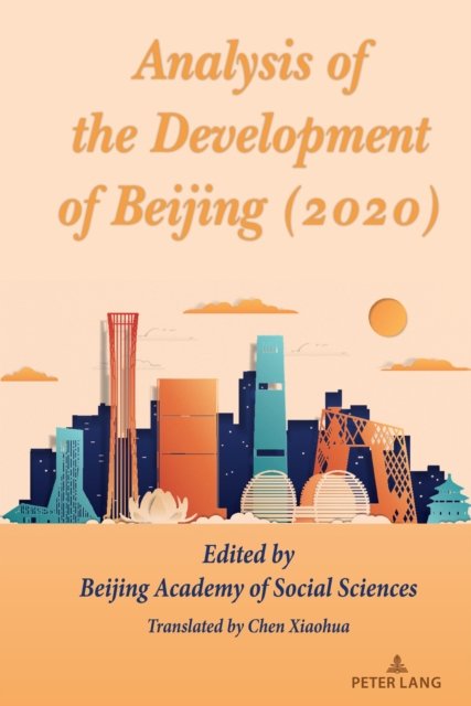 Cover for Beijing Academy of Social Sciences · Analysis of the Development of Beijing (Bog) (2023)
