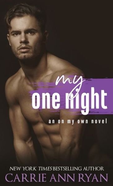Carrie Ann Ryan · My One Night (Hardcover bog) (2021)