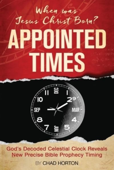 Appointed Times - Chad Horton - Livros - Primedia eLaunch LLC - 9781639880003 - 29 de setembro de 2021