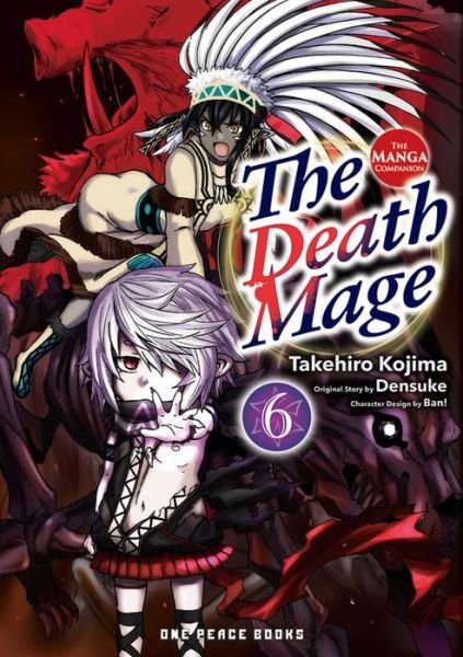 Takehiro Kojima · The Death Mage Volume 6: The Manga Companion (Pocketbok) (2024)