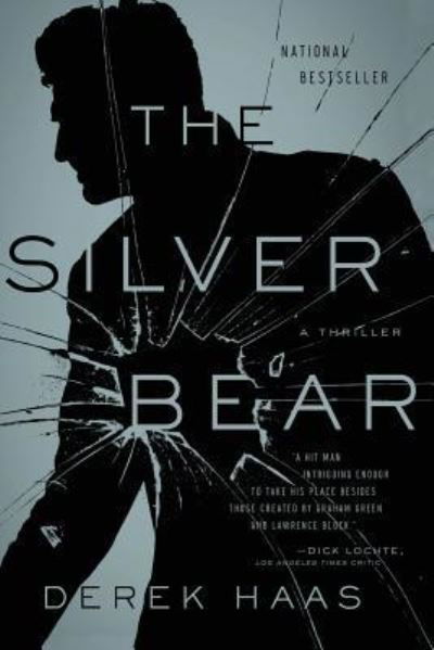 Cover for Derek Haas · The Silver Bear (Paperback Book) (2019)