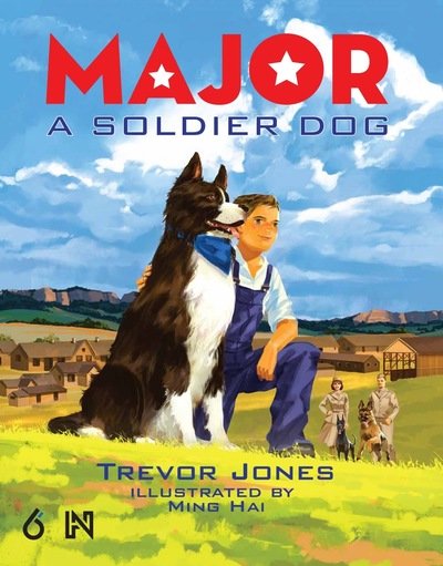 Cover for Trevor Jones · Major: A Soldier Dog (Innbunden bok) (2019)