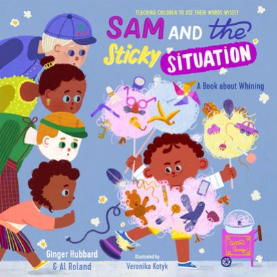 Cover for Ginger Hubbard · Sam and the Sticky Situation (Hardcover Book) (2022)