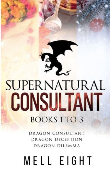 Cover for Mell Eight · Supernatural Consultant, Volume One (Paperback Book) (2020)