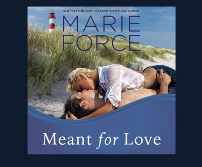 Cover for Marie Force · Meant for Love (CD) (2021)