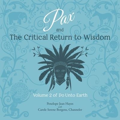 Cover for Carole Serene Borgens · Pax and the Critical Return to Wisdom (CD) (2021)