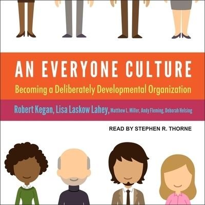 Cover for Robert Kegan · An Everyone Culture Lib/E (CD) (2017)