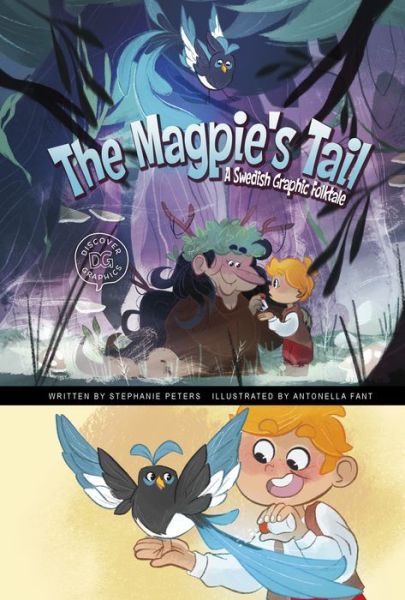 The Magpie's Tail - Stephanie Peters - Books - Picture Window Books - 9781666341003 - August 1, 2022