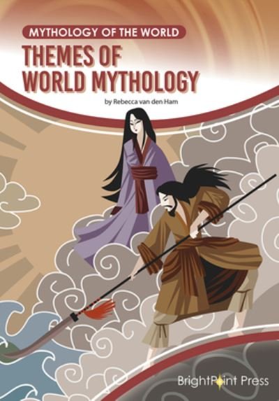Cover for Rebecca van den Ham · Themes of World Mythology (Bog) (2023)