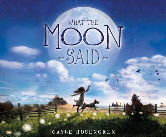 Cover for Gayle Rosengren · What the Moon Said (MP3-CD) (2015)