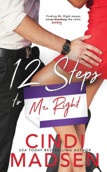 Cover for Cindi Madsen · 12 Steps to Mr. Right (Paperback Book) (2016)