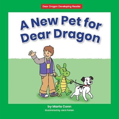 Cover for Marla Conn · New Pet for Dear Dragon (Book) (2021)