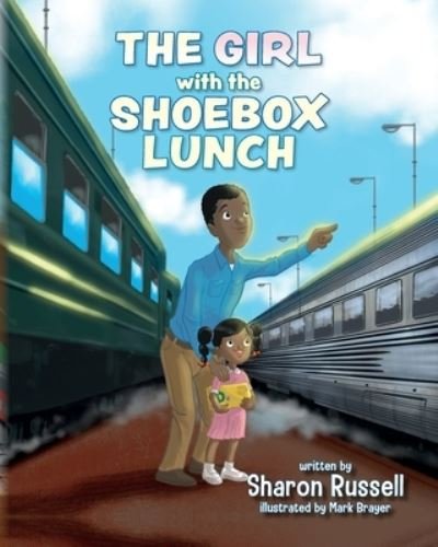 Cover for Sharon Russell · The Girl with the Shoebox Lunch (Paperback Book) (2021)