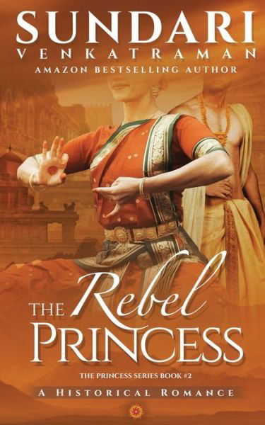 Cover for Notion Press Media Pvt. Ltd · The Rebel Princess (Paperback Book) (2021)