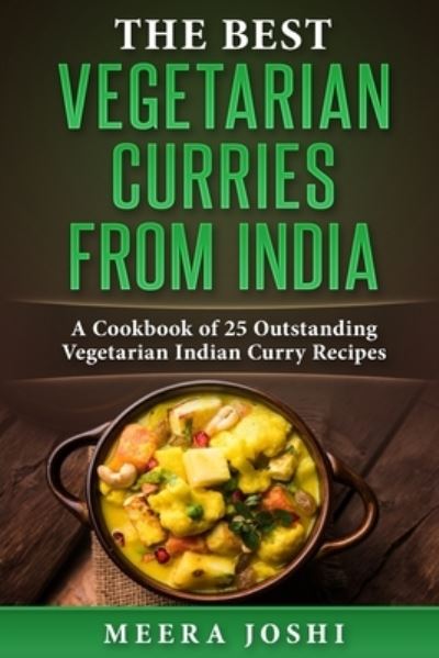 Cover for Meera Joshi · The Best Vegetarian Curries from India (Paperback Book) (2019)