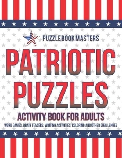 Cover for Puzzle Book Masters · Patriotic Puzzles (Paperback Bog) (2019)
