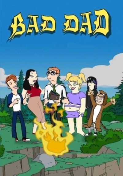 Bad Dad Comics - Michael Castleman - Books - Independently Published - 9781694863003 - September 22, 2019