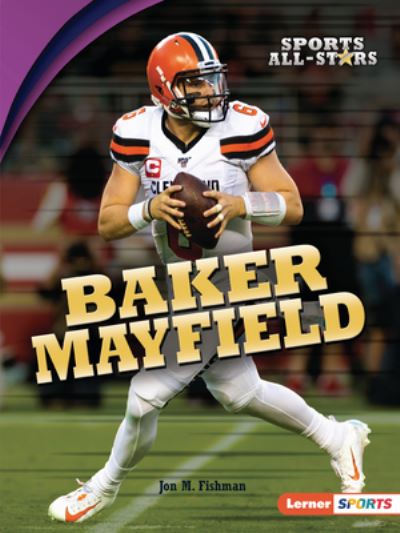 Cover for Jon M. Fishman · Baker Mayfield (Book) (2020)